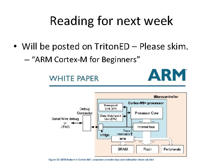 Reading for next week • Will be posted on Triton. ED – Please skim.