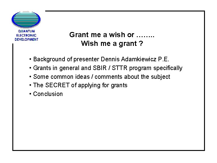 Grant me a wish or ……. . Wish me a grant ? • Background