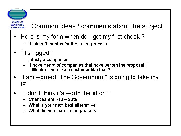 Common ideas / comments about the subject • Here is my form when do