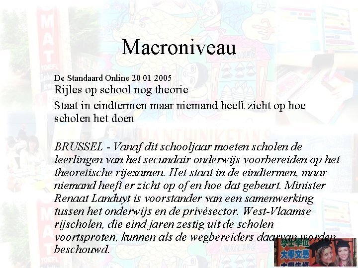 Macroniveau De Standaard Online 20 01 2005 Rijles op school nog theorie Staat in