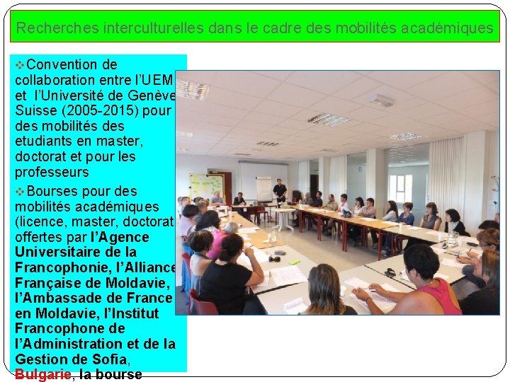 Recherches interculturelles dans le cadre des mobilités académiques v. Convention de collaboration entre l’UEM