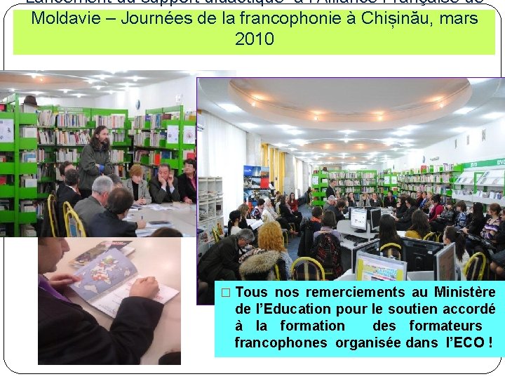 Lancement du support didactique à l’Alliance Française de Moldavie – Journées de la francophonie