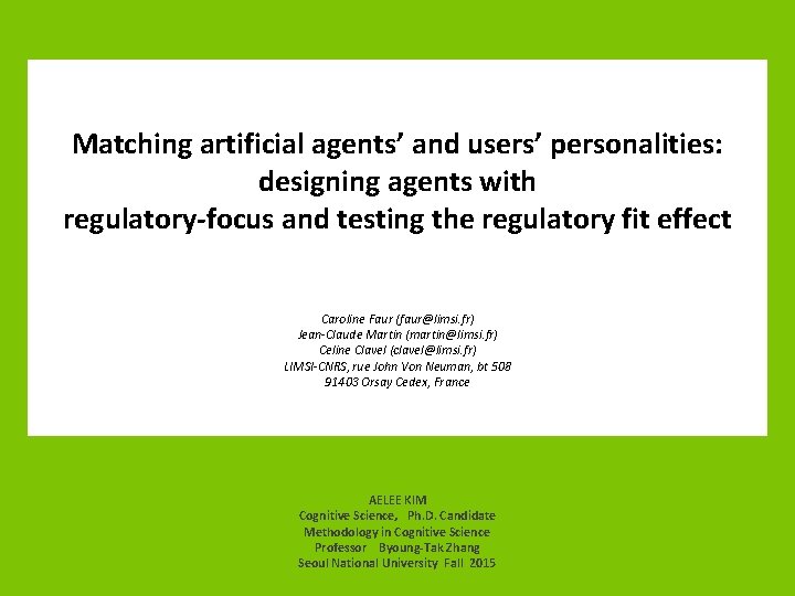 Matching artificial agents’ and users’ personalities: designing agents with regulatory-focus and testing the regulatory