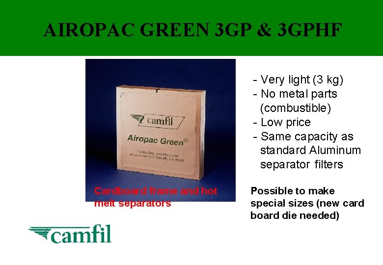 AIROPAC GREEN 3 GP & 3 GPHF - Very light (3 kg) - No