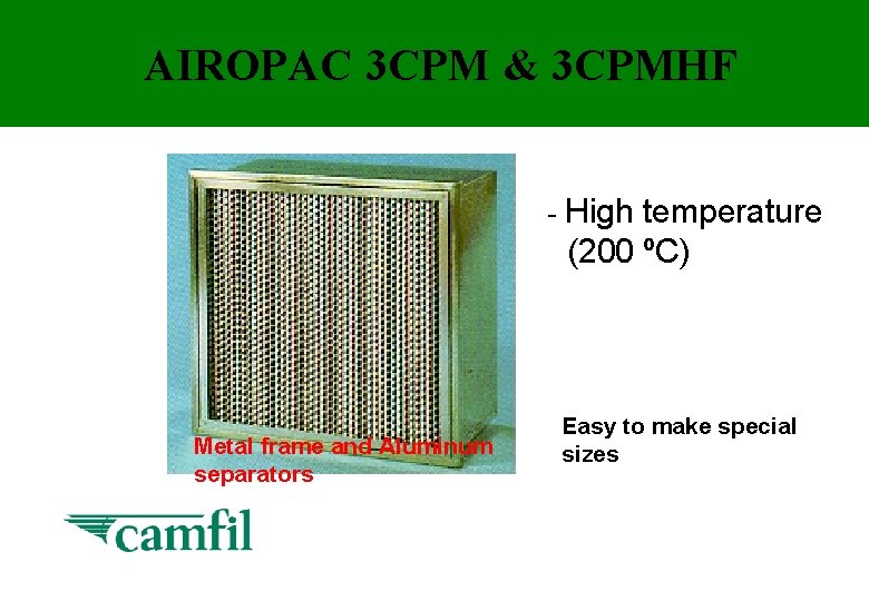 AIROPAC 3 CPM & 3 CPMHF - High temperature (200 ºC) Metal frame and