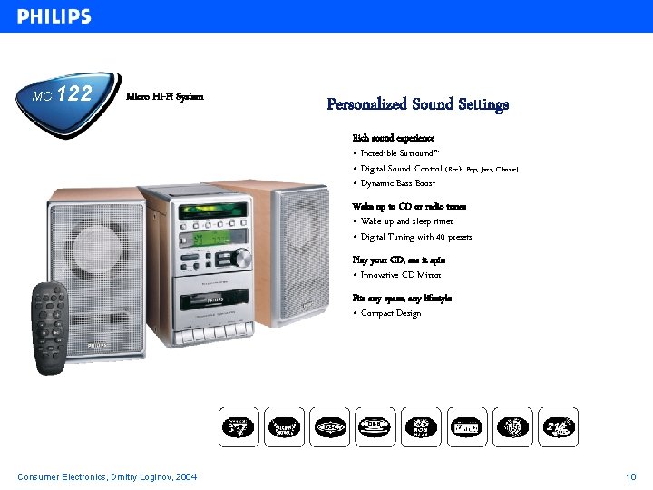 MC 122 Micro Hi-Fi System Personalized Sound Settings Rich sound experience • Incredible Surround™