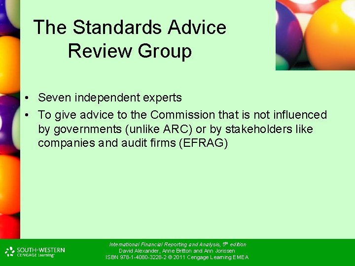 The Standards Advice Review Group • Seven independent experts • To give advice to The Standards Advice Review Group • Seven independent experts • To give advice to