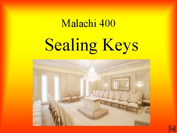 Malachi 400 Sealing Keys 