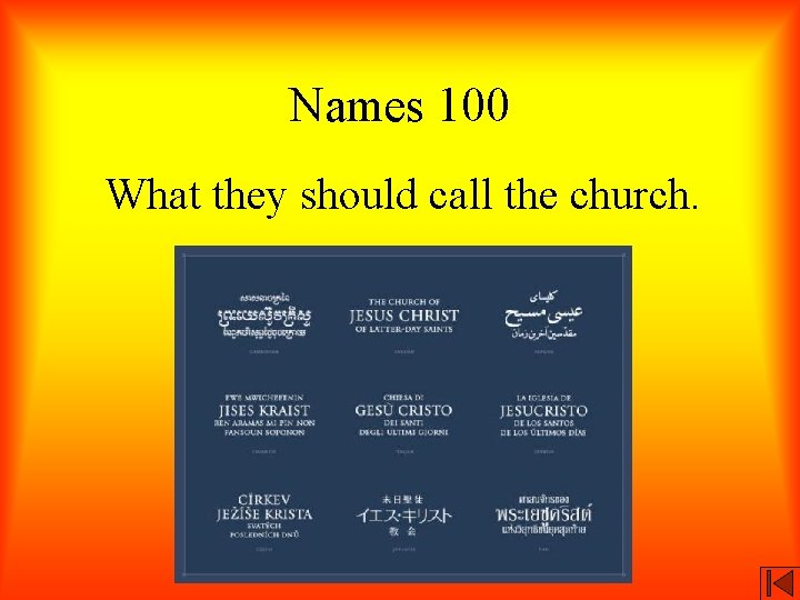 Names 100 What they should call the church. 