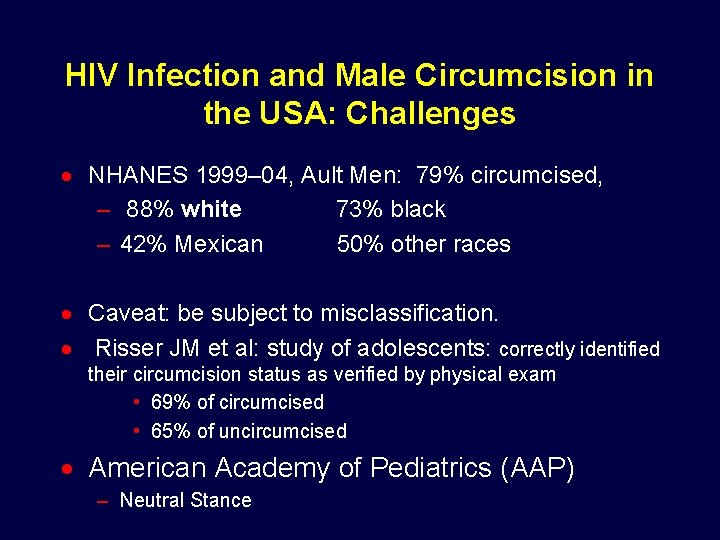 HIV Infection and Male Circumcision in the USA: Challenges · NHANES 1999– 04, Ault