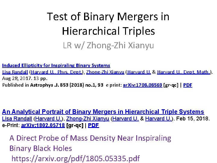Test of Binary Mergers in Hierarchical Triples LR w/ Zhong-Zhi Xianyu Induced Ellipticity for