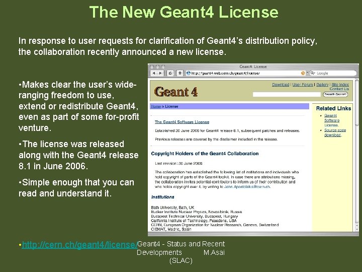 The New Geant 4 License In response to user requests for clarification of Geant