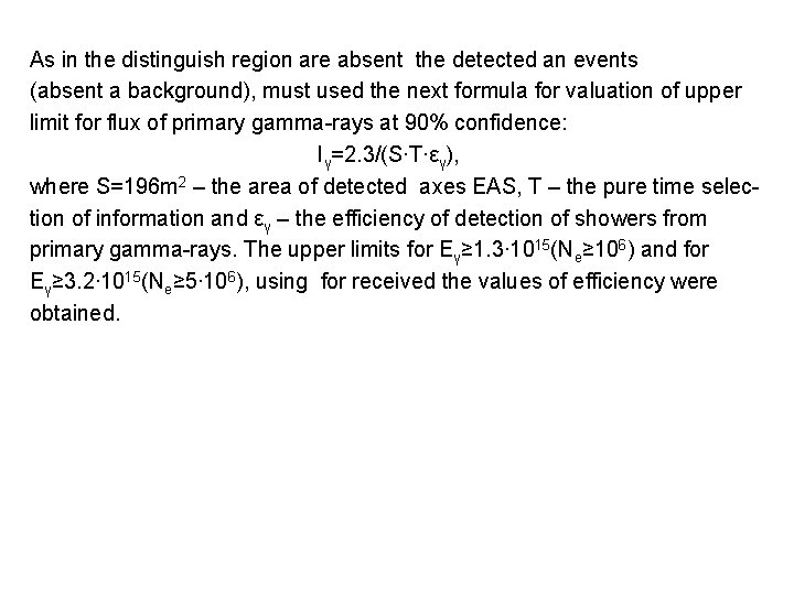 As in the distinguish region are absent the detected an events (absent a background),