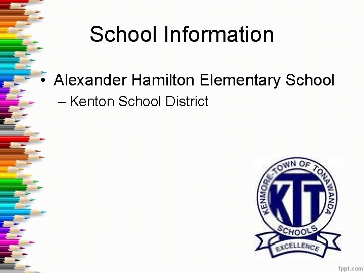 School Information • Alexander Hamilton Elementary School – Kenton School District 