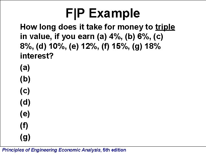 F|P Example How long does it take for money to triple in value, if