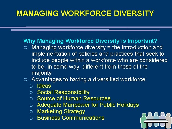 MANAGING WORKFORCE DIVERSITY Why Managing Workforce Diversity is Important? ➲ Managing workforce diversity =