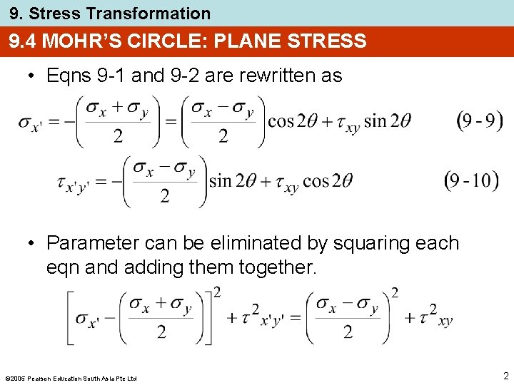 9. Stress Transformation 9. 4 MOHR’S CIRCLE: PLANE STRESS • Eqns 9 -1 and