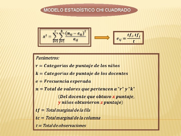 MODELO ESTADÍSTICO CHI CUADRADO 