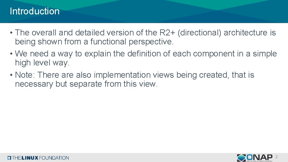 Introduction • The overall and detailed version of the R 2+ (directional) architecture is Introduction • The overall and detailed version of the R 2+ (directional) architecture is