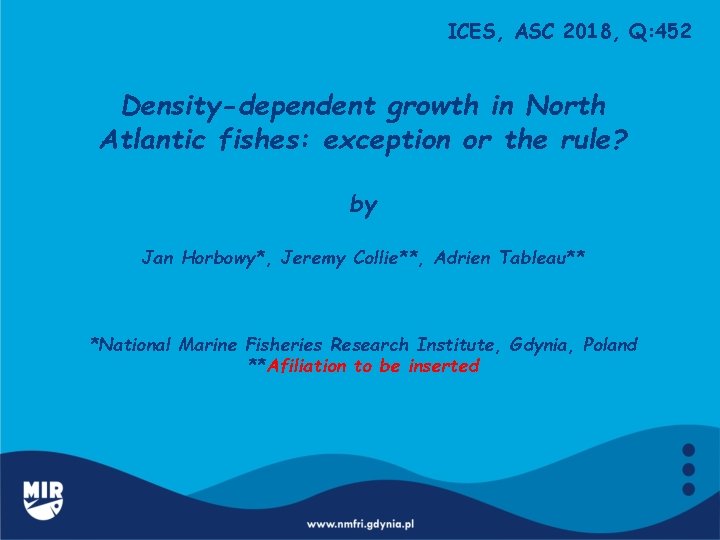 ICES, ASC 2018, Q: 452 Density-dependent growth in North Atlantic fishes: exception or the