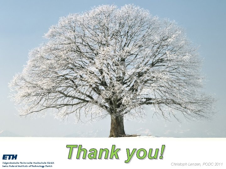 Thank you! Christoph Lenzen, PODC 2011 