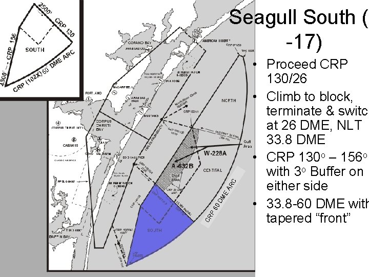 Seagull South (5 -17) CR P 60 DM E AR C 60 • Proceed