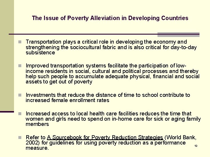 The Issue of Poverty Alleviation in Developing Countries n Transportation plays a critical role