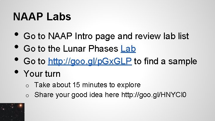 NAAP Labs • • Go to NAAP Intro page and review lab list Go