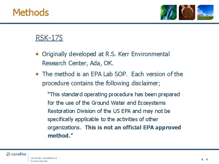 Methods RSK-175 • Originally developed at R. S. Kerr Environmental Research Center, Ada, OK.