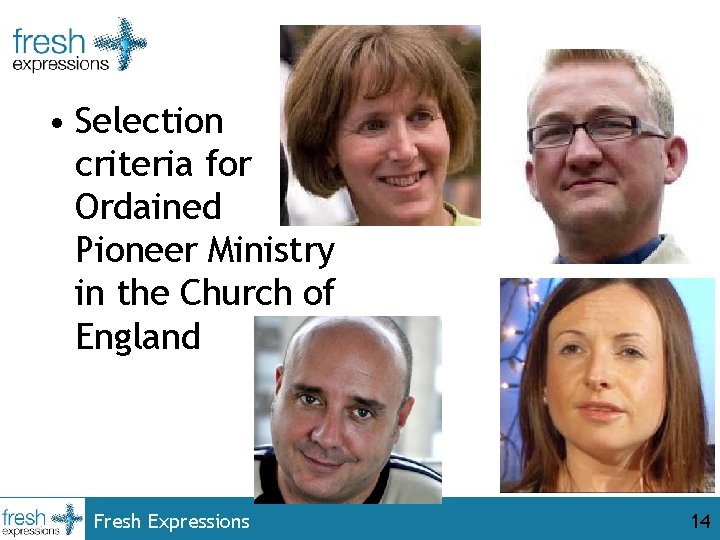  • Selection criteria for Ordained Pioneer Ministry in the Church of England Fresh