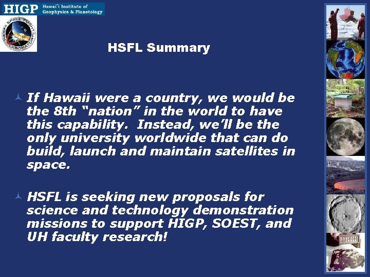 HSFL Summary © If Hawaii were a country, we would be the 8 th