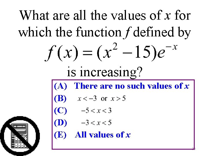 What are all the values of x for which the function f defined by