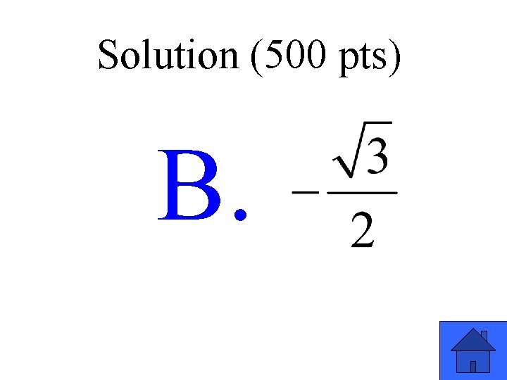 Solution (500 pts) B. 31 