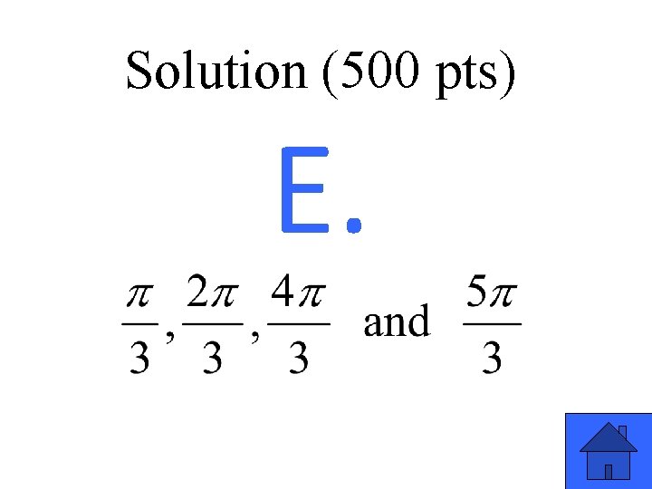 Solution (500 pts) E. 41 