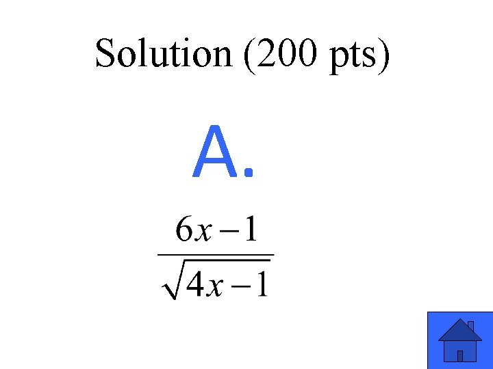 Solution (200 pts) A. 5 