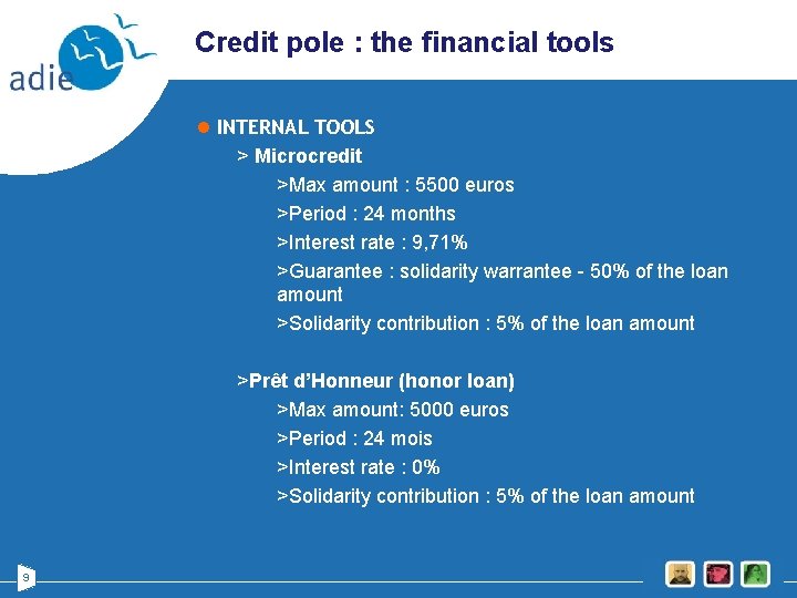 Credit pole : the financial tools l INTERNAL TOOLS > Microcredit >Max amount :