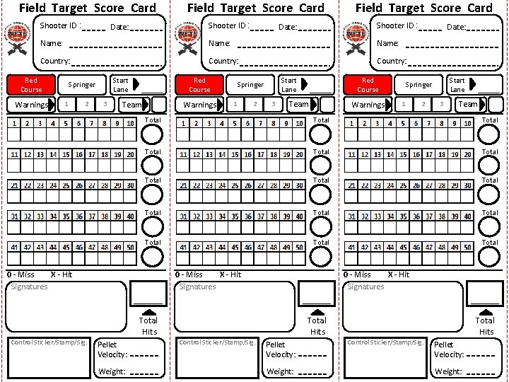 Field Target Score Card Shooter ID : Date: Name: Country: Red Course Warnings 1
