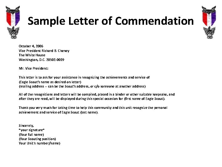 Sample Letter of Commendation October 4, 2006 Vice President Richard B. Cheney The White