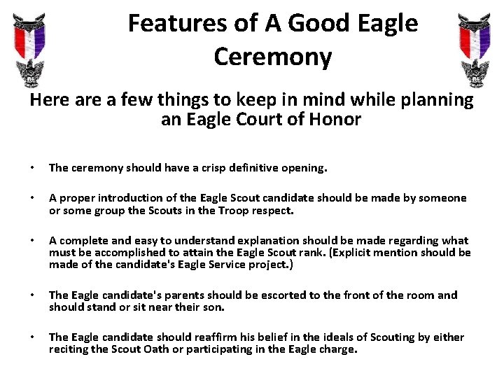 Features of A Good Eagle Ceremony Here a few things to keep in mind