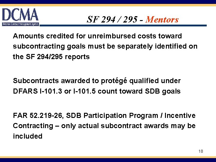  SF 294 / 295 - Mentors Amounts credited for unreimbursed costs toward subcontracting