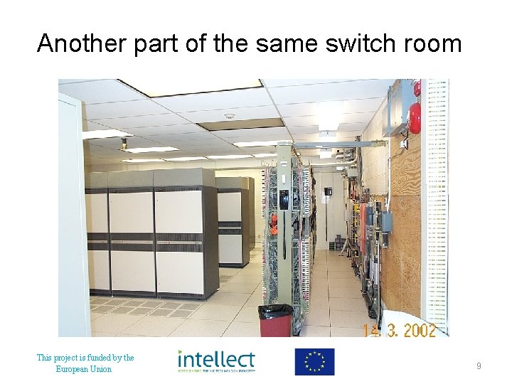 Another part of the same switch room This project is funded by the European