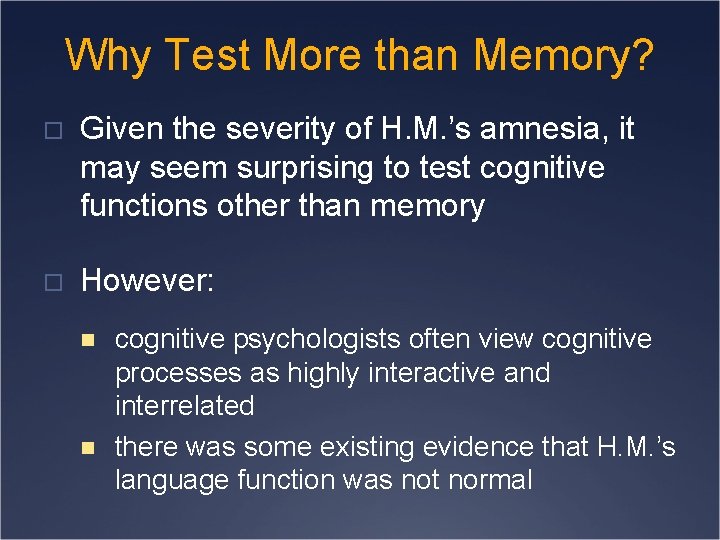 Hm Problem The Story of H M Findings Indicating More