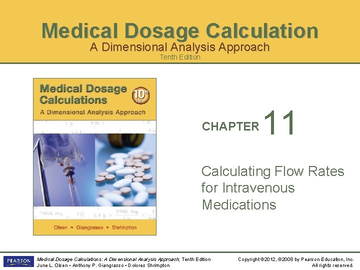 Medical Dosage Calculation A Dimensional Analysis Approach Tenth Edition 11 CHAPTER Calculating Flow Rates