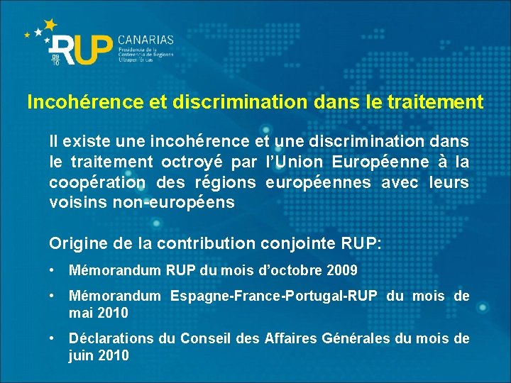 Incohérence et discrimination dans le traitement Il existe une incohérence et une discrimination dans