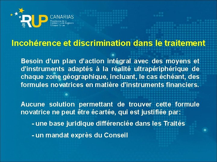 Incohérence et discrimination dans le traitement Besoin d’un plan d’action intégral avec des moyens