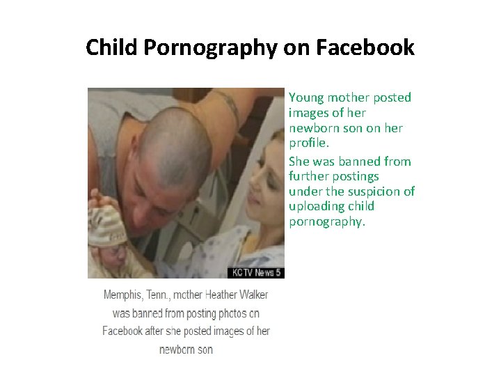 Child Pornography on Facebook Young mother posted images of her newborn son on her