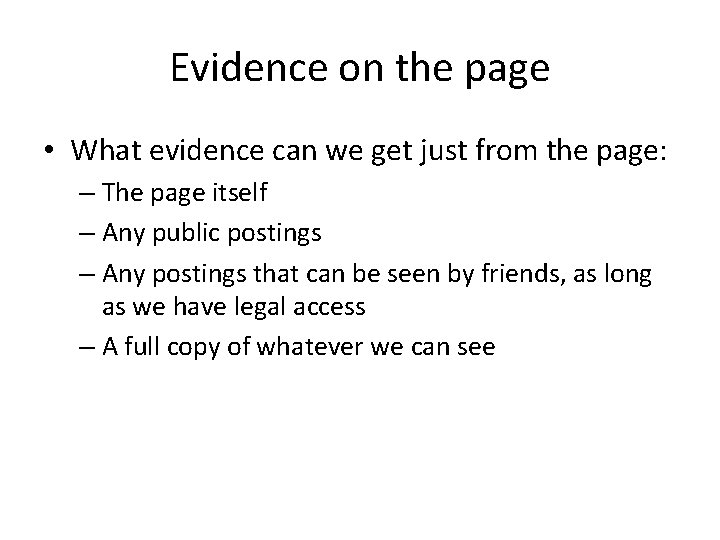 Evidence on the page • What evidence can we get just from the page: