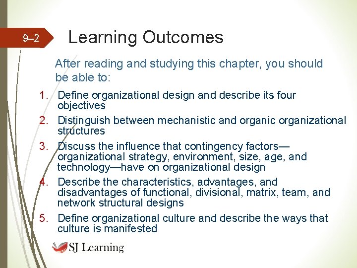 9– 2 Learning Outcomes After reading and studying this chapter, you should be able 9– 2 Learning Outcomes After reading and studying this chapter, you should be able