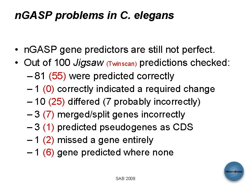 n. GASP problems in C. elegans • n. GASP gene predictors are still not