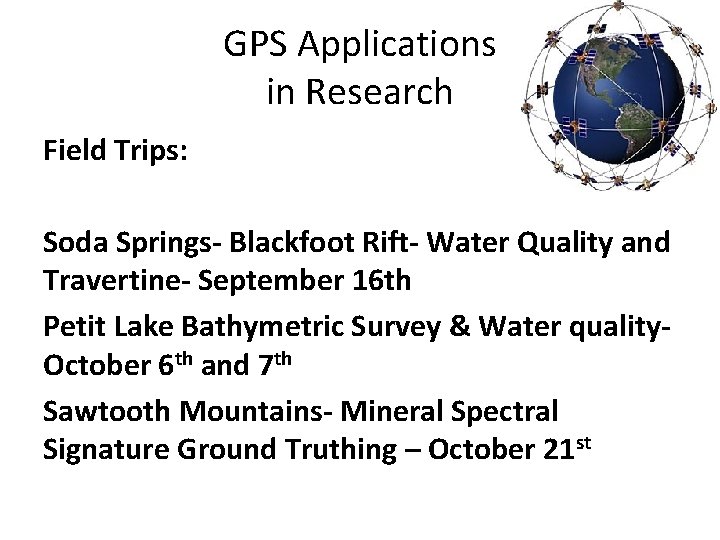 GPS Applications in Research Field Trips: Soda Springs- Blackfoot Rift- Water Quality and Travertine-